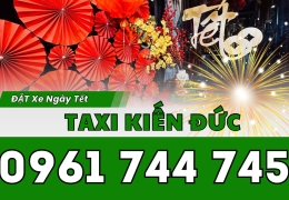 Taxi Kiến Đức - Đặt Xe Ngày Tết của Taxi Kiến Đức Taxi Kiến Đức - Đặt Xe Ngày Tết của Taxi Kiến Đức