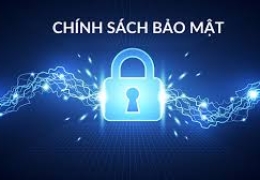 Chính Sách Bảo Mật Thông Tin