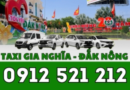 Taxi Gia Nghĩa – Đắk Nông - Hotline : 0912 521 212
