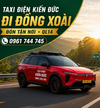 Taxi Kiến Đức Đi Đồng Xoài Qua QL14 | 0961 744 745