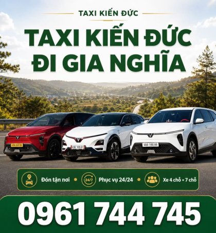 Taxi Kiến Đức Đi Gia Nghĩa – Đặt Xe 24/24