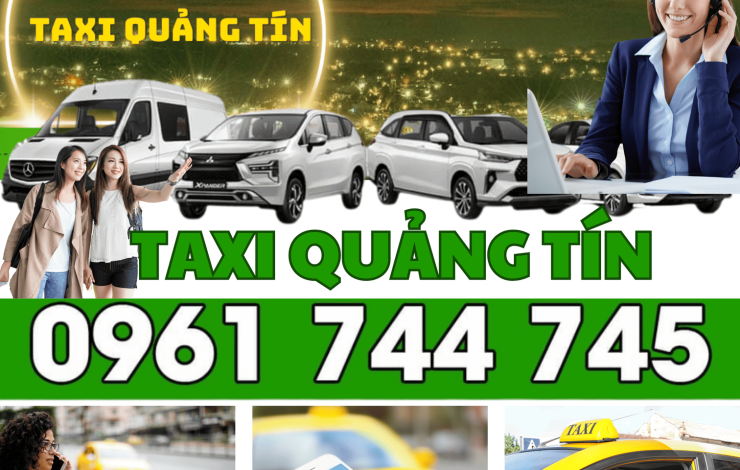 Taxi Quảng Tín- SĐT Taxi Quảng Tín – Gọi Ngay 0961744745