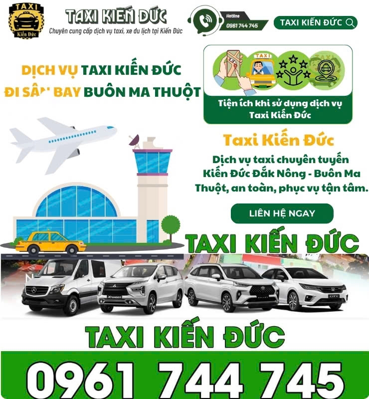Taxi Sân Bay Buôn Ma Thuột của Taxi Kiến Đức: Uy tín - Tiện lợi - Giá hợp lý