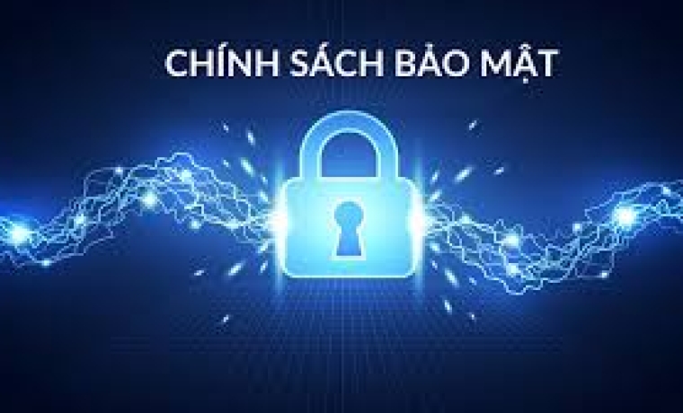 Chính Sách Bảo Mật Thông Tin 