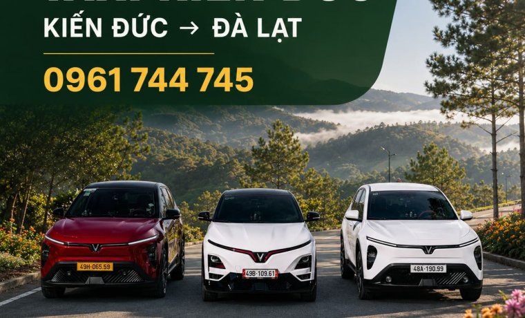 Taxi Kiến Đức Đi Đà Lạt – Xe 4 Chỗ, 7 Chỗ 24/24